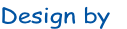 Design by 
